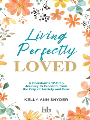 cover image of Living Perfectly Loved